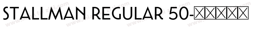 Stallman Regular 50字体转换